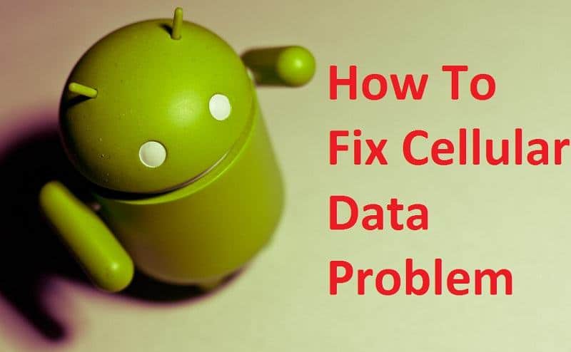 How To Fix Cellular Data Problem