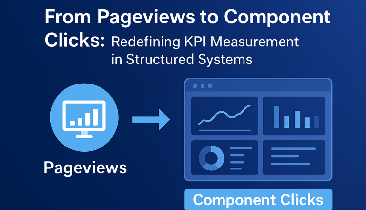 From Pageviews to Component Clicks